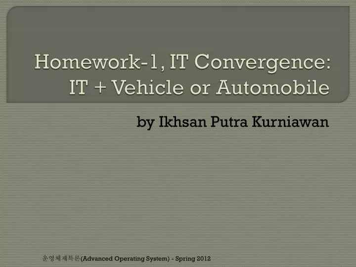 homework 1 it convergence it vehicle or automobile
