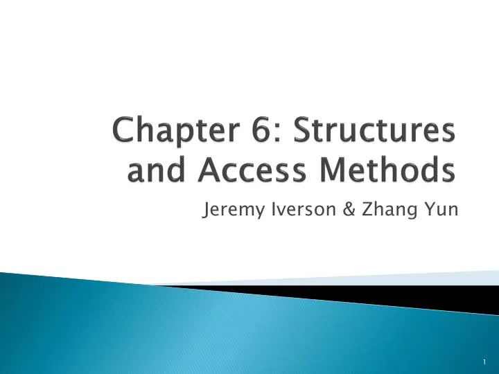chapter 6 structures and access methods