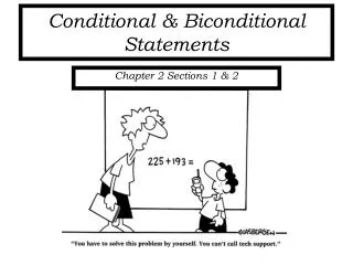 Conditional &amp; Biconditional Statements
