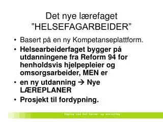 det nye l refaget helsefagarbeider