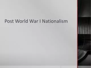 Post World War I Nationalism