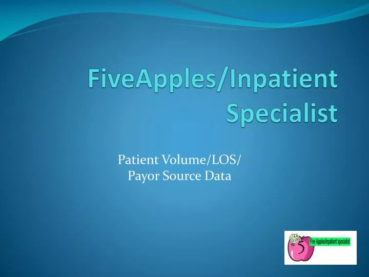 fiveapples inpatient specialist