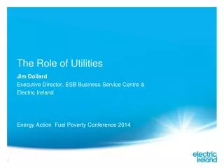 The Role of Utilities