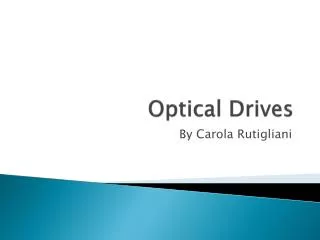 Optical Drives