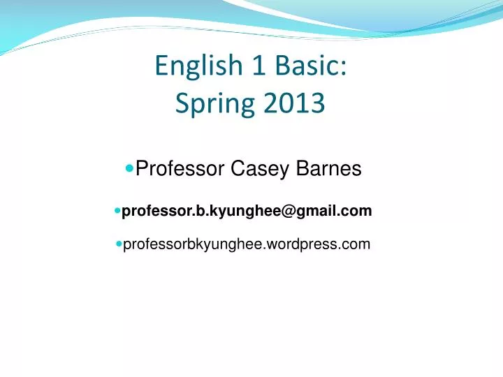 english 1 basic spring 2013