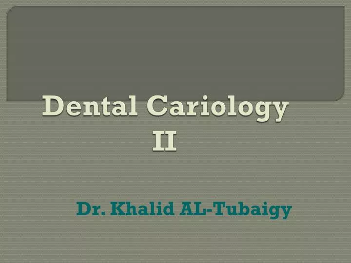 dental cariology ii