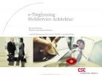 e-Tinglysning WebService Arkitektur - slide 1