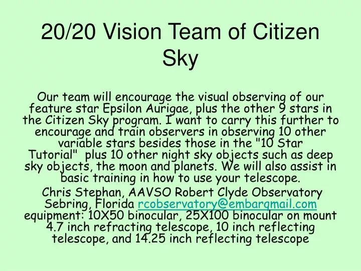 20 20 vision team of citizen sky