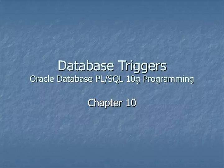 database triggers oracle database pl sql 10g programming