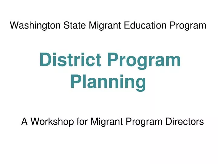 washington state migrant education program district program planning