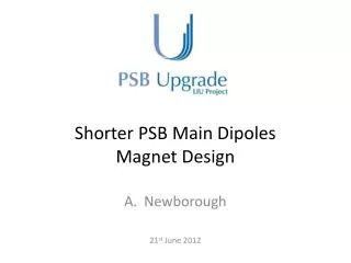 Shorter PSB Main Dipoles Magnet Design