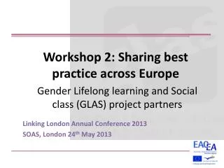 Workshop 2: Sharing best practice across Europe
