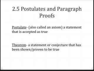 2.5 Postulates and Paragraph Proofs