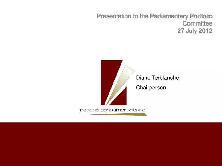 presentation to the parliamentary portfolio committee 27 july 2012