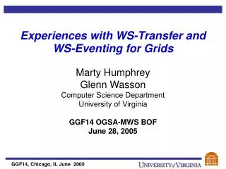 Experiences with WS-Transfer and WS-Eventing for Grids