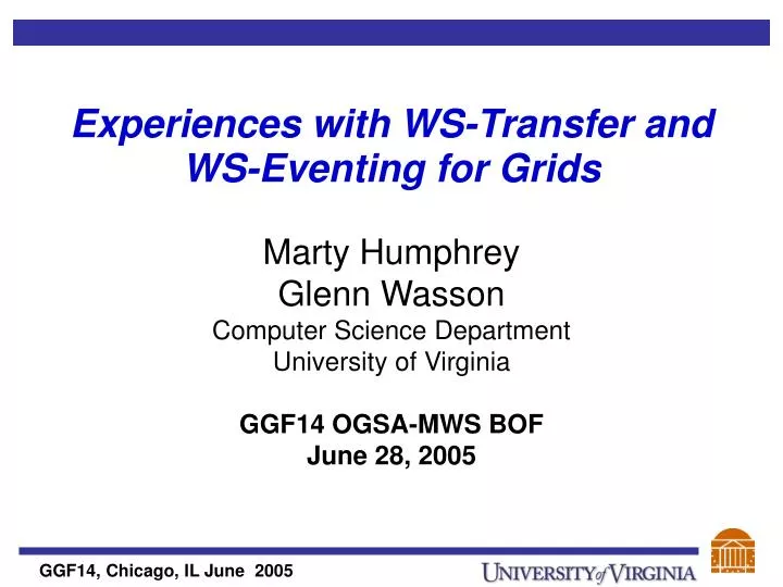 experiences with ws transfer and ws eventing for grids