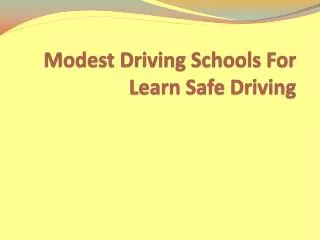 Cheap Driving Schools But They Do Not Compromise On The Qual