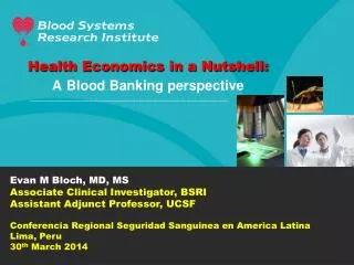Health Economics in a Nutshell: A Blood Banking perspective