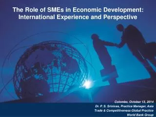 The Role of SMEs in Economic Development: International Experience and Perspective