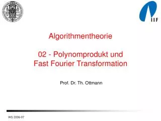 algorithmentheorie 02 polynomprodukt und fast fourier transformation