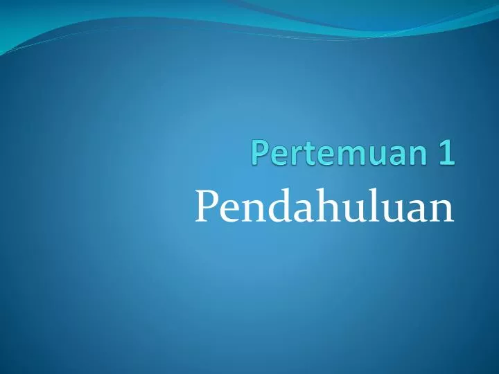 pertemuan 1