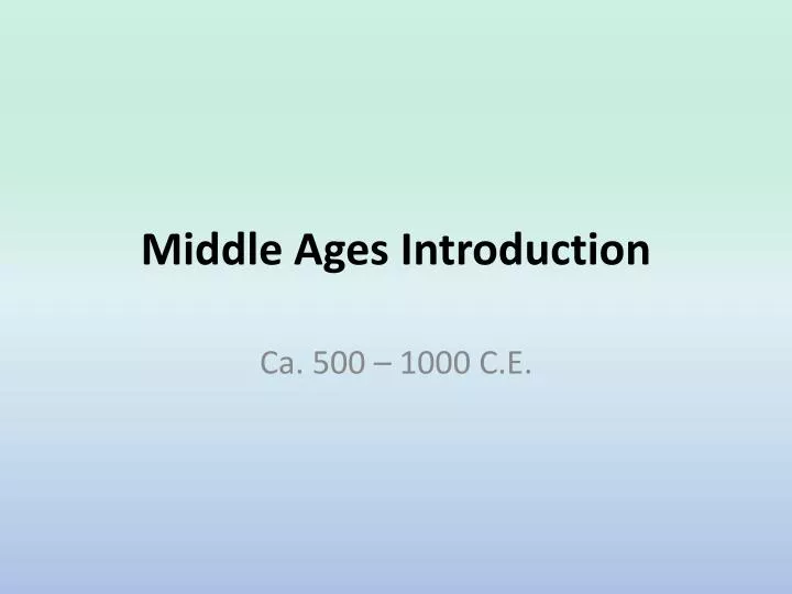 middle ages introduction