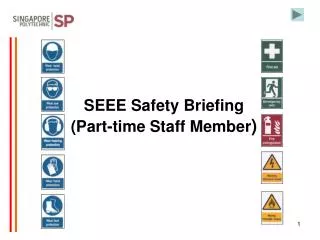 SEEE Safety Briefing (Part-time Staff Member )