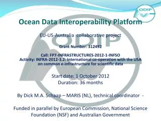 Ocean Data Interoperability Platform EU-US-Australia collaborative project Grant Number: 312492