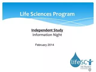 Life Sciences Program Independent Study Information Night