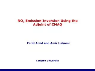 NO x Emission Inversion Using the Adjoint of CMAQ