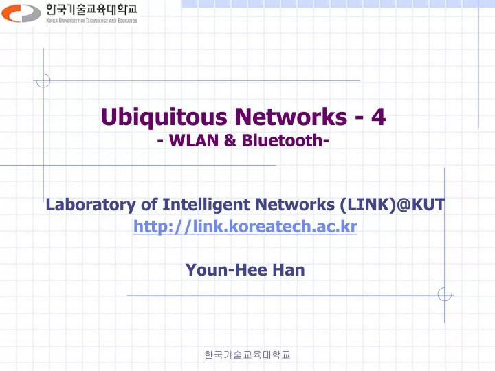 ubiquitous networks 4 wlan bluetooth