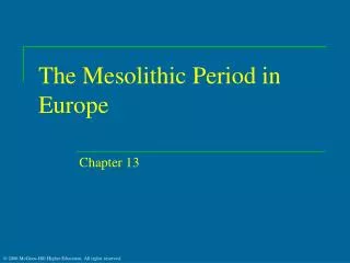 The Mesolithic Period in Europe