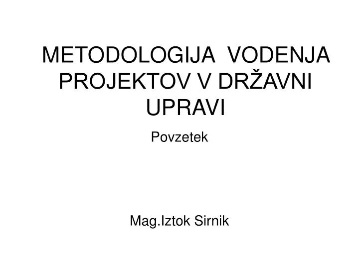 metodologija vodenja projektov v dr avni upravi