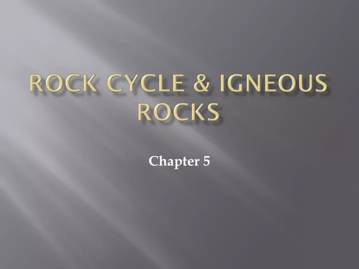 rock cycle igneous rocks
