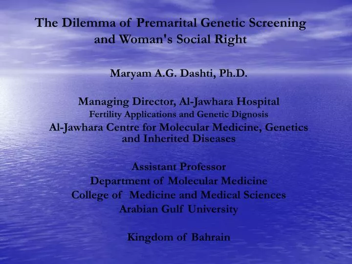 the dilemma of premarital genetic screening and woman s social right
