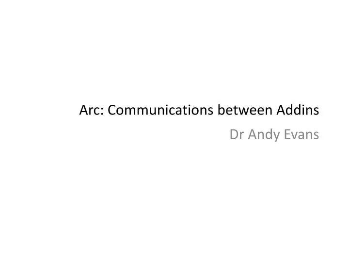 arc communications between addins
