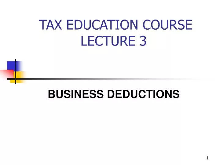 tax education course lecture 3