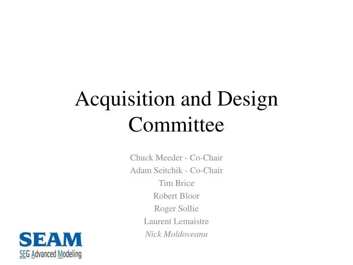 acquisition and design committee
