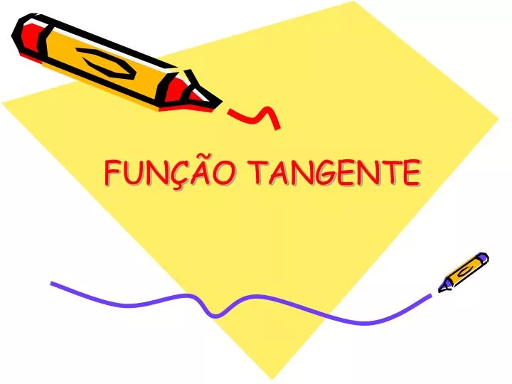 fun o tangente