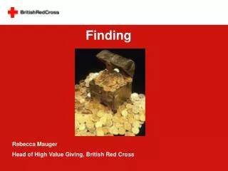 Rebecca Mauger Head of High Value Giving, British Red Cross