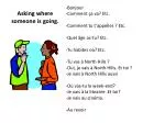 Asking where someone is going. - slide 1