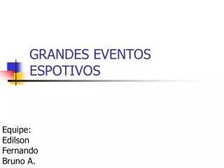 grandes eventos espotivos