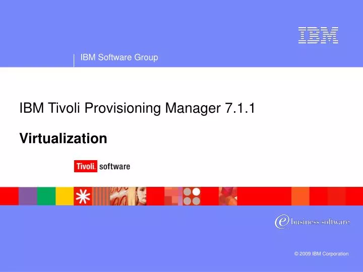 ibm tivoli provisioning manager 7 1 1 virtualization