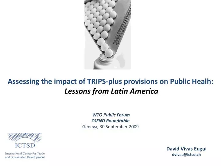 assessing the impact of trips plus provisions on public healh lessons from latin america