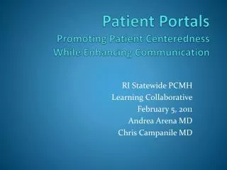 Patient Portals Promoting Patient Centeredness While Enhancing Communication