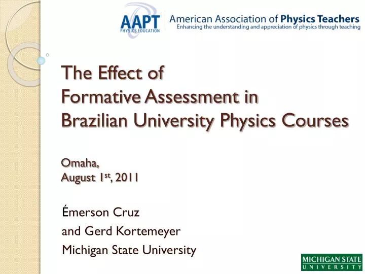 the effect of formative assessment in brazilian university physics courses omaha august 1 st 2011