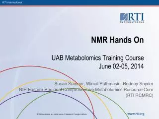 NMR Hands On UAB Metabolomics Training Course June 02-05, 2014