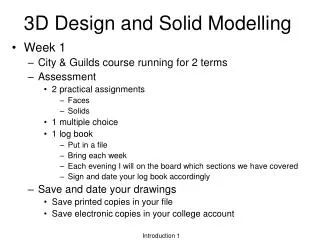 3D Design and Solid Modelling