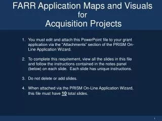 FARR Application Maps and Visuals for Acquisition Projects