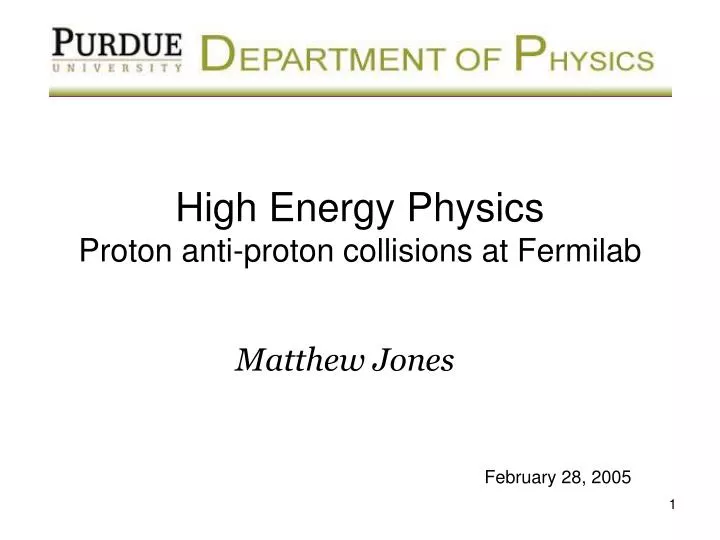 high energy physics proton anti proton collisions at fermilab